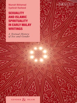 cover image of Sexuality and Islamic Spirituality in Early Malay Writings